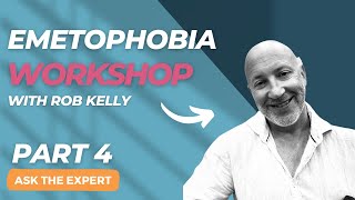 Emetophobia Help  workshop with sickness phobia expert Rob Kelly Video 4 [upl. by Neelyam469]