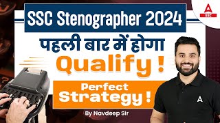 SSC Stenographer 2024  SSC Steno Preparation Strategy By Navdeep Sir [upl. by Maurreen]