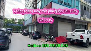 Tòa VP 7 tầng lô góc mặt phố quận Cầu Giấy giá 57 tỷ [upl. by Kenleigh]