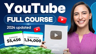 YouTube Full Course 8 Hours  How to Create and Grow YouTube Channel Fast in 2024 [upl. by Palila]