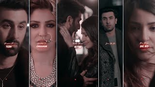 Ae Dil Hai Mushkil Best Line Full Screen Status  Arijit Singh  Ranbir K Anushka S Aishwarya R [upl. by Johnathon]