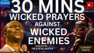 30 MINS WICKED PRAYERS AGAINST WICKED ENEMIES God Of Vengeance olukoyamidnightprayers mfmprayers [upl. by Melly375]