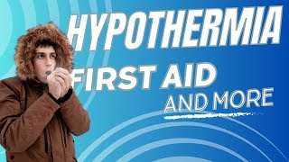 First Aid for Hypothermia [upl. by Lai]