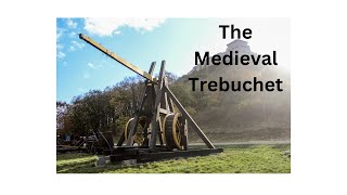 The Medieval Trebuchet [upl. by Girand720]