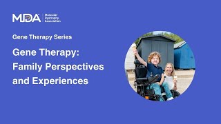 Gene Therapy Family Perspectives and Experiences [upl. by Hairabez462]