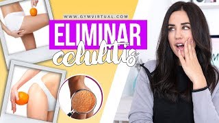 Cómo eliminar la celulitis  Consejos prácticos  GymVirtual [upl. by Shelley929]