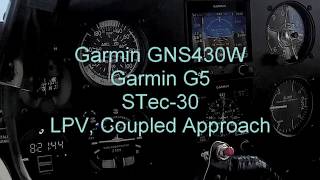 GNS430W Dual G5 STec30 LPV Approach [upl. by Enylrac]