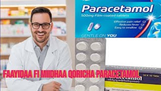 FAAYIDAA FI MIIDHAA QORICHA PARACETAMOL  THE USE AND SIDE EFFECTS OF PARACETAMOL DRUGS [upl. by Akedijn945]