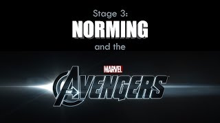 Tuckman Model Stage 3 Norming and the Avengers [upl. by Spurgeon]