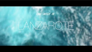 One week in Lanzarote Canarias [upl. by Heinrik]