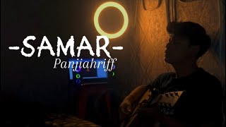 SAMAR  MASDDDHO Cover By Panjiahriff Versi cengkok sholawat [upl. by Aicenod]