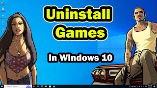 How to Uninstall Game from Windows 10 PC or Laptop [upl. by Aina]