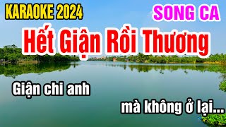 Hết Giận Rồi Thương Karaoke Song Ca Nhạc Sống gia huy karaoke [upl. by Luebke214]