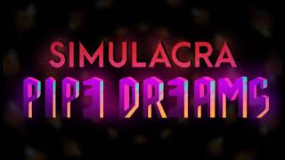 Main Menu Theme  Simulacra Pipe Dreams [upl. by Fridell905]