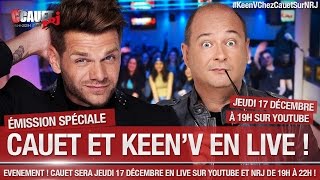 CCauet sur NRJ LIVE Jeudi 17 Décembre avec KEENV KeenVChezCauetSurNRJ [upl. by Leanne]