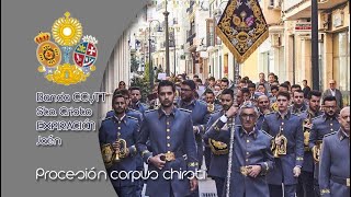 BANDA DE CORNETAS Y TAMBORES DEL STMO CRISTO DE LA EXPIRACIÓN quotCORPUS CHRISTIquot JAÉN 190622 [upl. by Siberson]