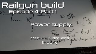 Railgun Build  Episode 4 Part 1 Power MOSFET Driving Theory [upl. by Neivad]