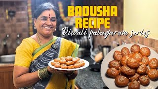 Badusha recipe  Diwali Palagaram series  S1Ep4 [upl. by Azer]