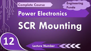 SCR Mounting Basics Types amp working Explained  Lead Mounting Bolt Mounting amp Stud Mounting [upl. by Brigitta]