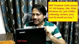 RDP Thinbook Review 1430 14quot Hd display 2gb amp 32gb  just rs 11000 Nov 2016 [upl. by Ahsilaf]