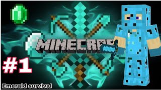 Minecraft 1 Emerald survival part 1 [upl. by Ahsinit]