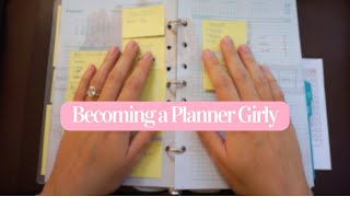 Becoming a Planner Girly [upl. by Barvick]