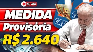 LULA acaba de ASSINAR VITÓRIA CAIXA ECONÔMICA vai PAGAR BENEFÍCIO de R2640 para BENEFICIARIOS [upl. by Henrieta]