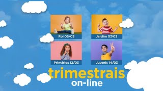 Trimestral Online  Primários [upl. by Ecinnahs]