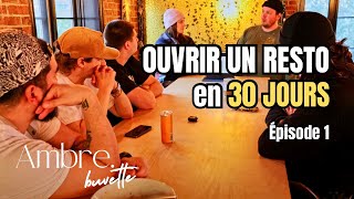 Ambre Buvette  Ouvrir en 30 jours  Épisode 1 [upl. by Nadeau]