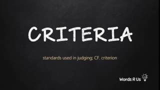 How to Pronounce CRITERIA in American English [upl. by Hook240]