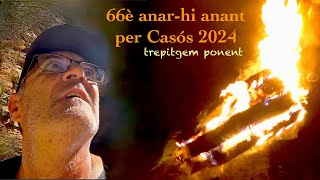 66è anarhi anant trepitgem Ponent per Casós 2024 🐌 [upl. by Colline]