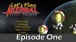 Kerbal Space Program Episode 1 [upl. by Amand]