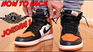 3 WAYS HOW I LACE amp STYLE MY JORDAN 1 [upl. by Yddor]