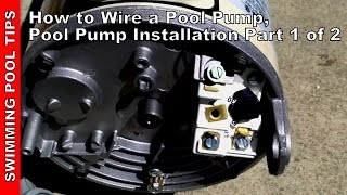 How To Wire a Pool Pump Pool Pump Installation Part 1 of 2 [upl. by Sedgewinn]