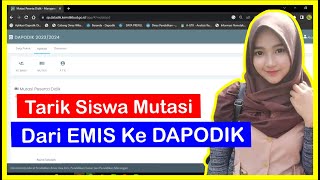 Cara Menarik Data Siswa MutasiPindahan Dari EMIS ke DAPODIK [upl. by Swenson]