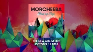 Morcheeba  Head Up High Album Minimix [upl. by Rollecnahc]