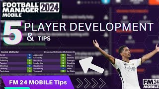 FM 24 Mobile Best Player Development and Tips for Ultimate Success [upl. by Graces]