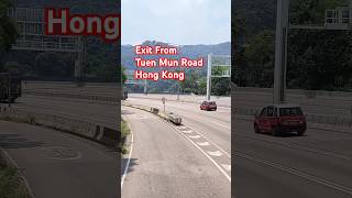 Exit from Tuen Mun Road Hong Kong viral video short [upl. by Arrik]