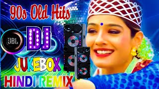 Hindi Old Dj Song  NOnstop Hits Dj Song  90S HINDI DANCE DJ SONG  HigH bass JBL Full dj song [upl. by Lanti599]