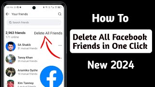 How to delete all facebook friends in one click Update 2024  Unfriend all facebook friends [upl. by Maguire]