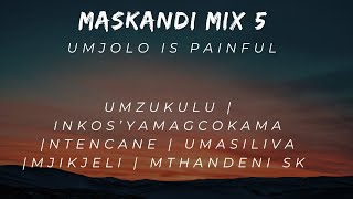 MASKANDI MIX 5  2024 [upl. by Norwood874]