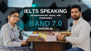 IELTS Speaking Mock Test  DecisionMaking Music and Friendships  Mukerian [upl. by Aihsa225]