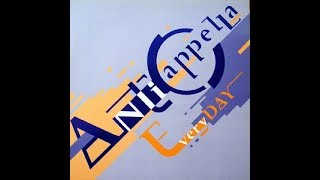 Anticappella  Everyday Extended Mix [upl. by Ahmad444]