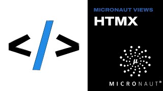 Micronaut Views HTMX [upl. by Nedlog]