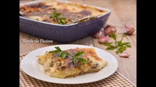 Lasagne al forno ai funghi porcini  Ricette che Passione [upl. by Jasmina]