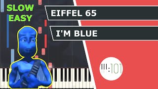 Eiffel 65  Blue  Piano Tutorial  Slow  Piano101 [upl. by Harty]