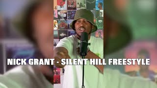 NICK GRANT  SILENT HILL FREESTYLE [upl. by Miun130]