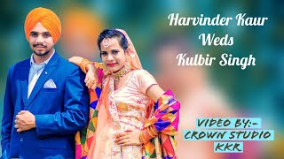 Harvinder Kaur Weds Kulbir Singh Wedding Live By Crown Studio Kkr [upl. by Cirad129]