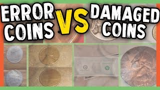 ERROR COINS VS DAMAGED COINS  ARE THEY RARE COINS [upl. by Donnie767]