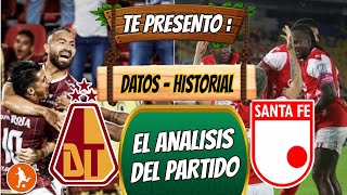 Te presento datos del Tolima vs Santa Fe hoy  Historial análisis y como vienen los equipos [upl. by Darsie]